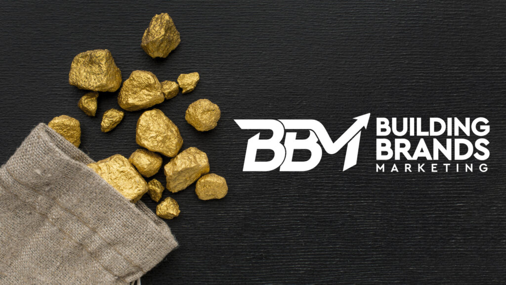 BBM logo next to gold nuggets spilling from a burlap bag, symbolizing value and success in brand marketing.